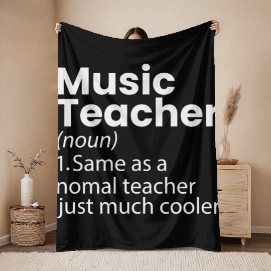 Music Teacher Definition Funny Back To School Throw Blankets