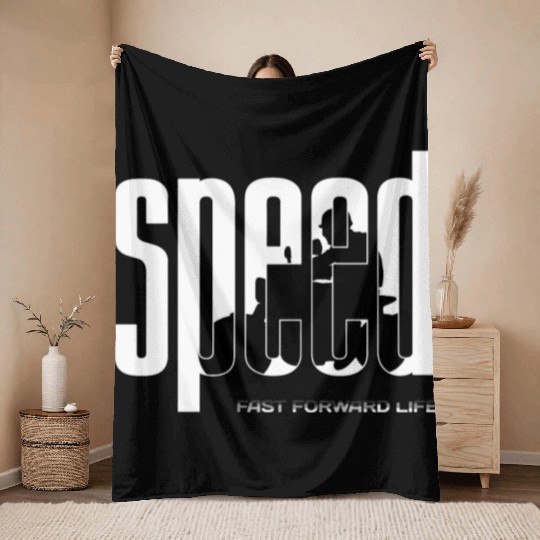Fast Forward Life - Unleash Your Speed! Throw Blankets