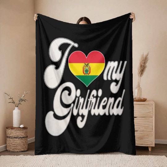 BoliviaI Love My Bolivian Girlfriend Throw Blankets
