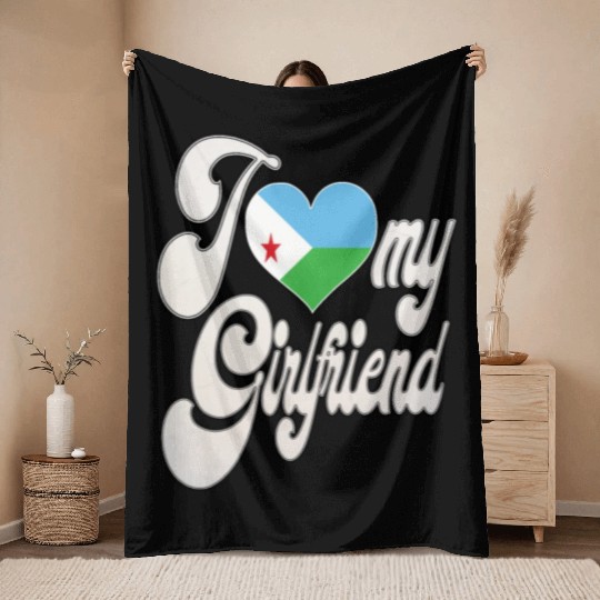 DjiboutiI Love My Djiboutian Girlfriend Throw Blankets