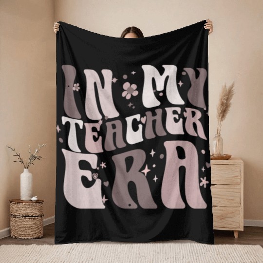 In My Teacher Era Throw Blankets