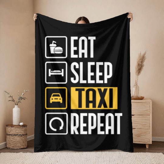 Eat Sleep Taxi Repeat Funny Cab Driver Throw Blankets