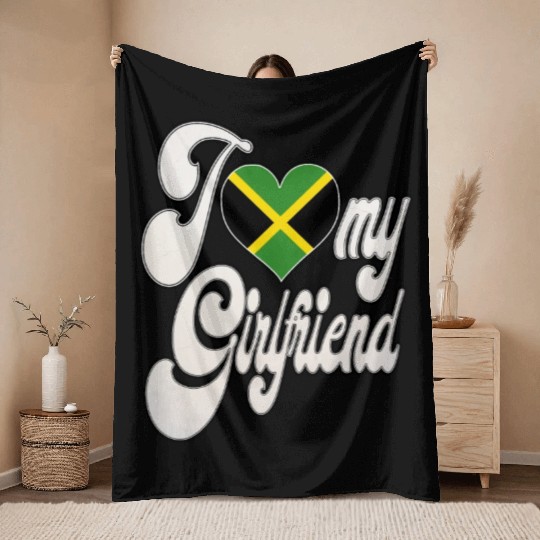 JamaicaI Love My Jamaican Girlfriend Throw Blankets