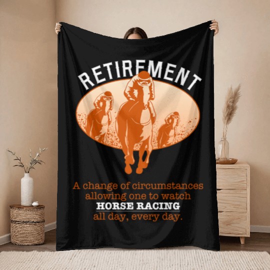 Retirement Plan Horse Racing Throw Blankets