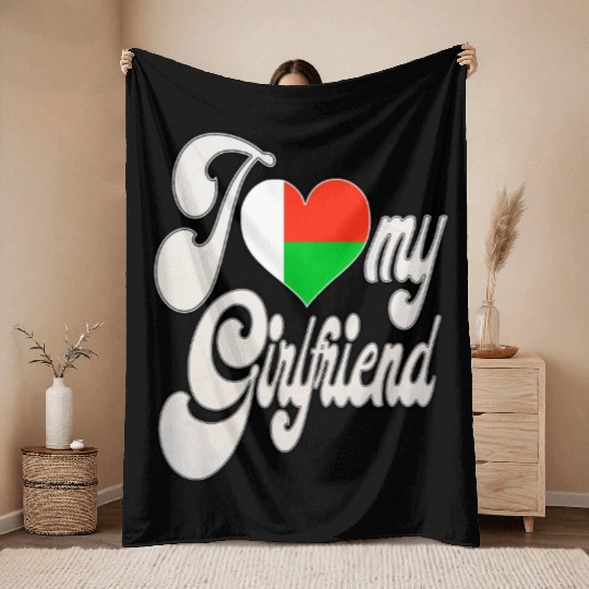 MadagascarI Love My Malagasy Girlfriend Throw Blankets