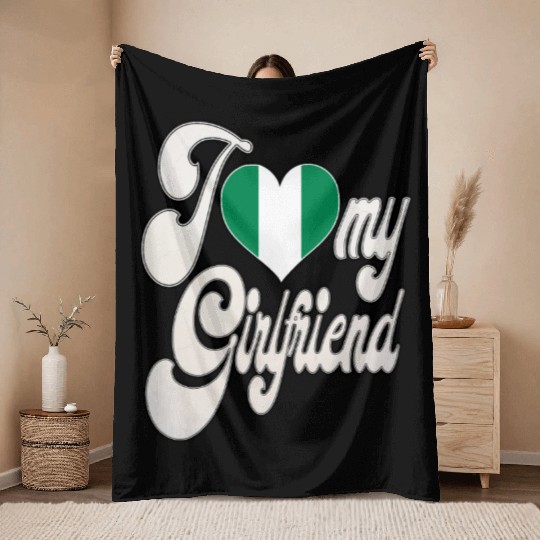 NigeriaI Love My Nigerian Girlfriend Throw Blankets