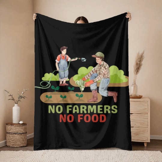 NO FARMERS NO FOOD AGRICULTURE Throw Blankets