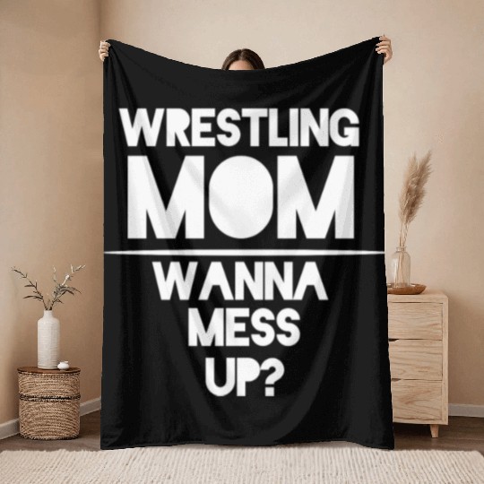 Cool Wrestling Mom Passion Is Gift Throw Blankets