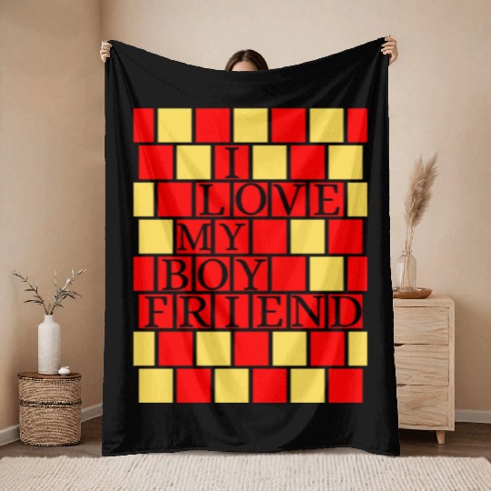 I Love My Boyfriend Throw Blankets
