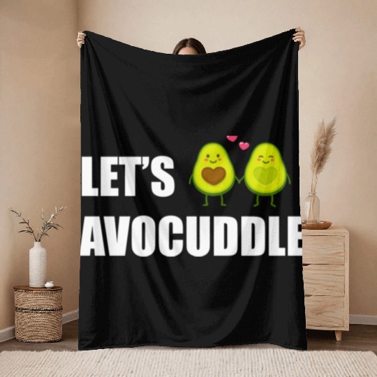 Let s AVOCUDDLE, Funny avocado humor Throw Blankets