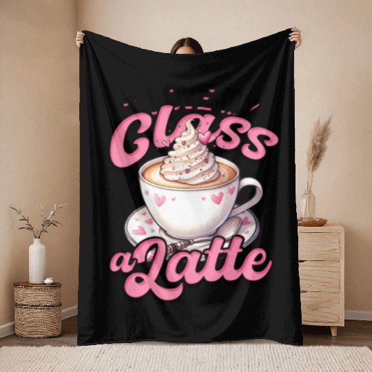 I Love My Class A Latte Coffee Teacher - Education Throw Blankets