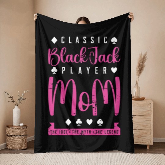 Classic Blackjack Player Mom The Card Game Lover Throw Blankets