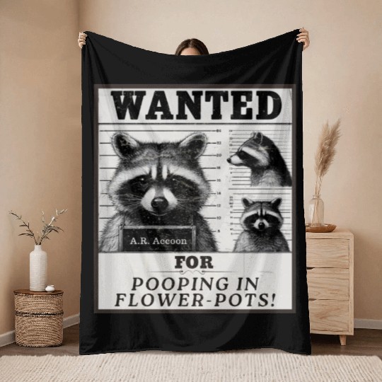 Raccoon Wanted Poster -Pooping in Flowerpot Design Throw Blankets