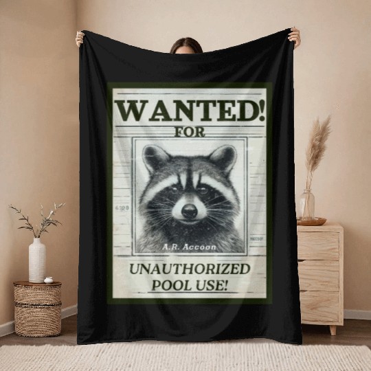 Raccoon Wanted Poster for Unauthorized Pool Use Throw Blankets