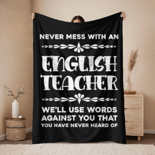 Never Mess With An English Teacher Funny Grammar Throw Blankets