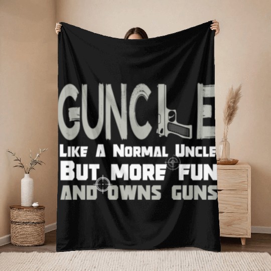 Guncle funny gun lover saying Throw Blankets