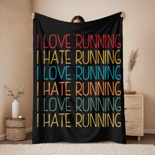 I Love Running, I Hate Running Throw Blankets