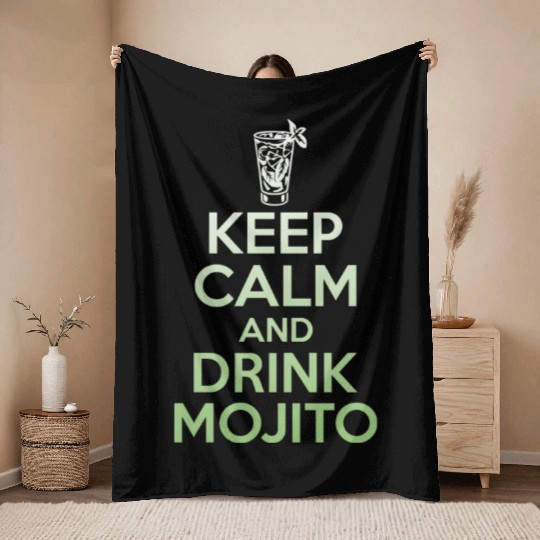 Keep Calm And Drink Mojito Throw Blankets - Funny Rum