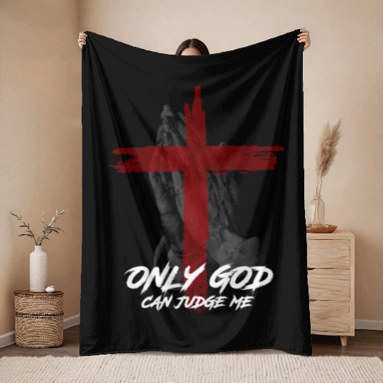 Only God Can Judge Me Throw Blankets