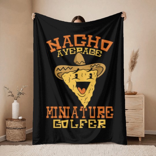 Nacho Average Miniature Golfer Throw Blankets