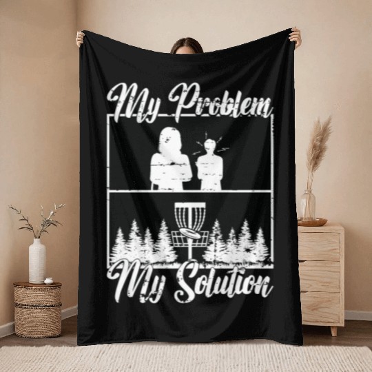 Disc Golf Player My Problem My Pictogram Mom Dad Throw Blankets