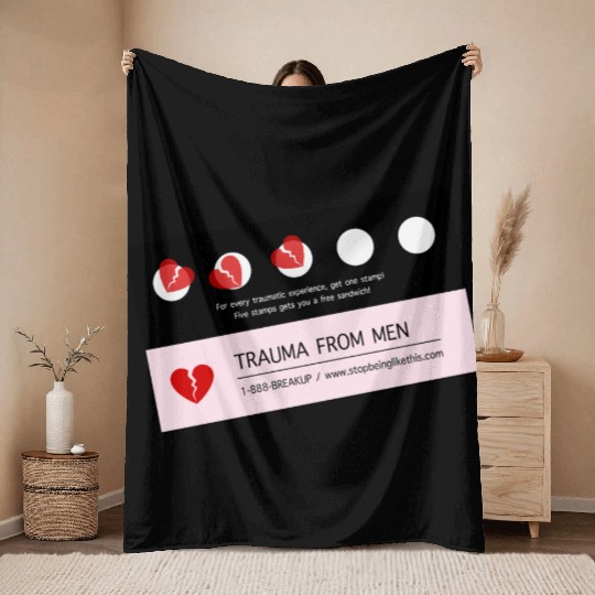 Trauma From Men Loyalty Card Throw Blankets