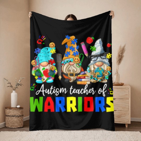 Autism Teacher Warriors Autism Autism Gnome Gift Throw Blankets
