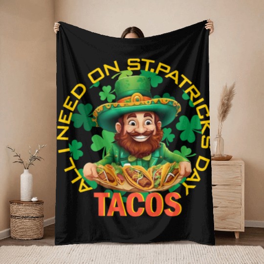 ALL I NEED ONLY TACOS Throw Blankets