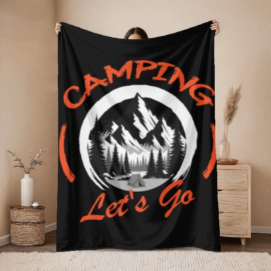 Camping Lets Go to nature and wilderness Throw Blankets