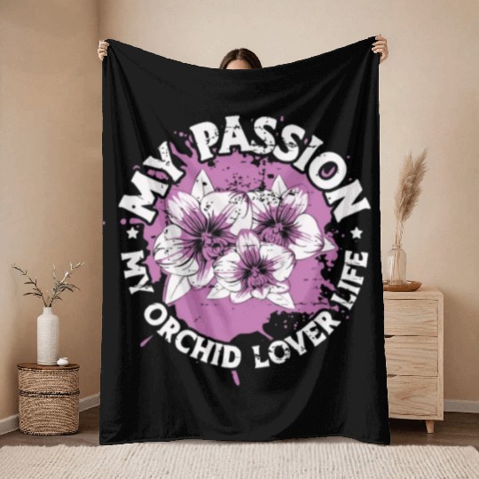 Orchid Lover My Passion My Orchid Lover Gardener Throw Blankets