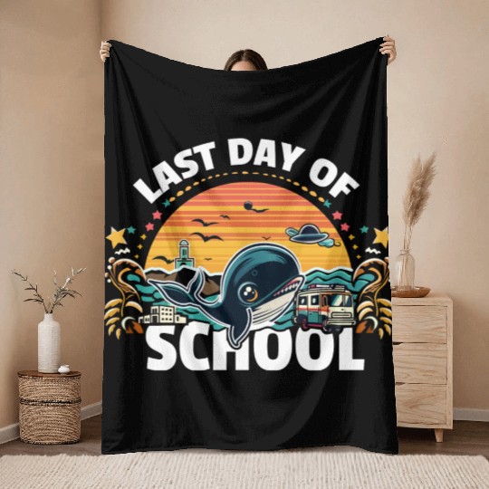 Last Day Of School Teacher Student Throw Blankets
