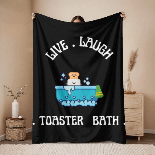 live laugh toaster bath Throw Blankets