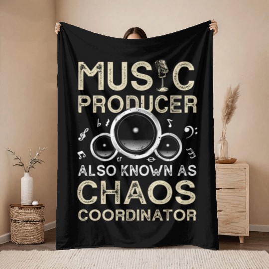 Funny Music Producer Chaos Coordinator Throw Blankets