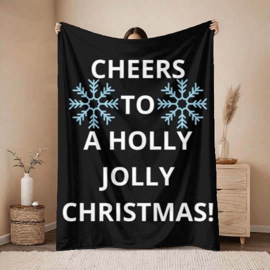 Cheers to a Holly Jolly Christmas! Throw Blankets
