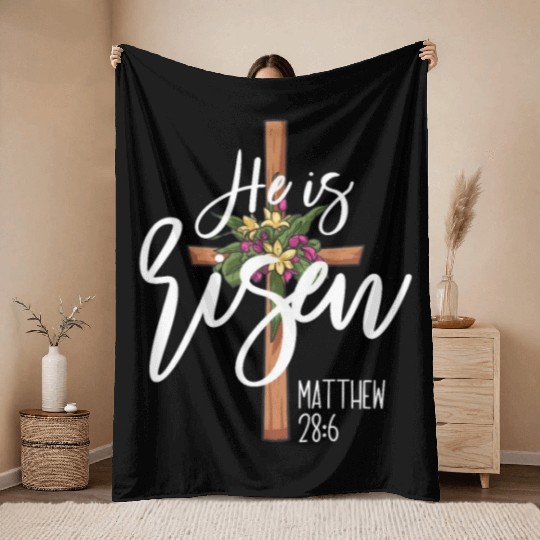 He Is Risen Matthew 28:6 Christian Jesus Is Risen Throw Blankets