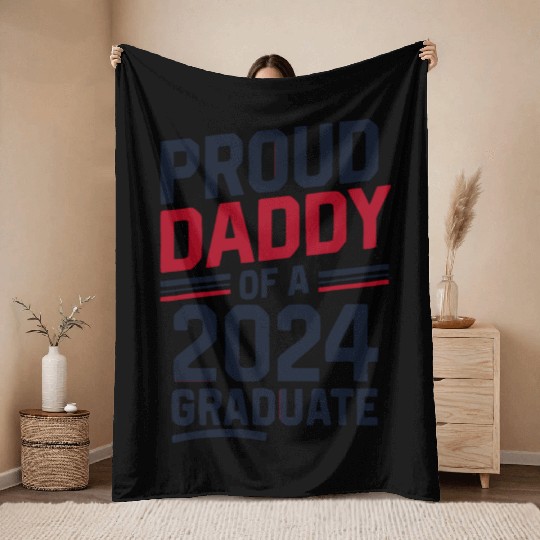 "Proud Daddy of a 2024 Graduate" Senior Class Throw Blankets