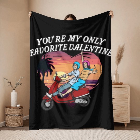 Youre My Favorite Valentine Funny Valentines Day H Throw Blankets