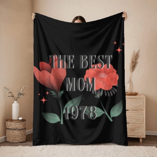 The Best Mom Since 1978 Throw Blankets