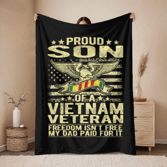 Freedom Isn't Free Proud Son Of A Vietnam Veteran Throw Blankets