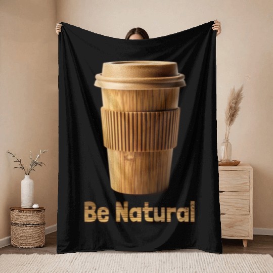 Be Natural, Bamboo Coffe Cup Throw Blankets