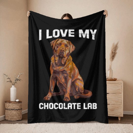 Labrador Owner I LOVE MY CHOCOLATE LAB Throw Blankets