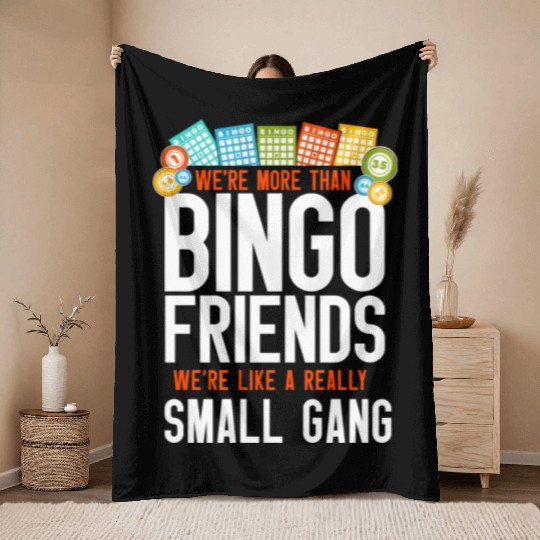 Bingo Player Friends Besties Throw Blankets