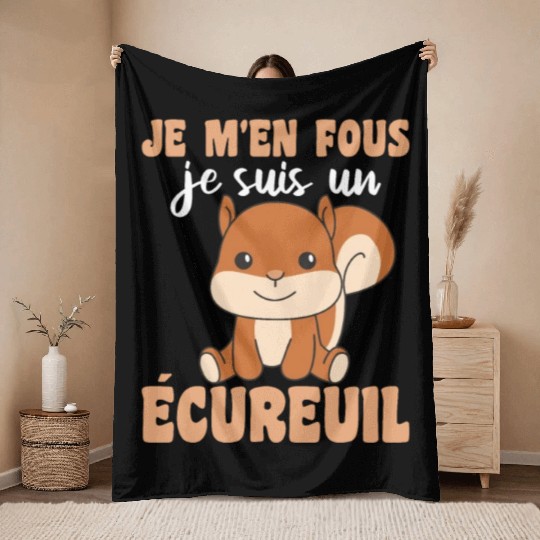 Je M'en Fous Je Suis Un Ecureuil - Squirrel Throw Blankets