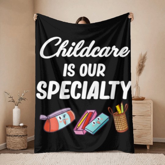 Childcare is our Speciality Daycare Teacher Throw Blankets