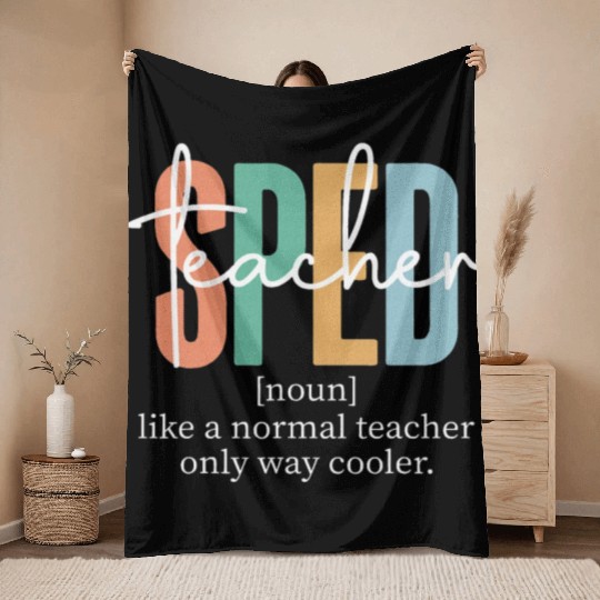 Special Education Sped Teacher Definition Throw Blankets