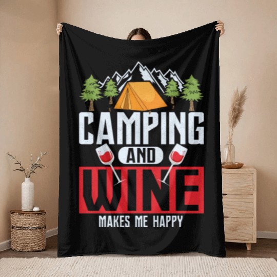 Camping and wine makes me happy Camper Outdoor Throw Blankets