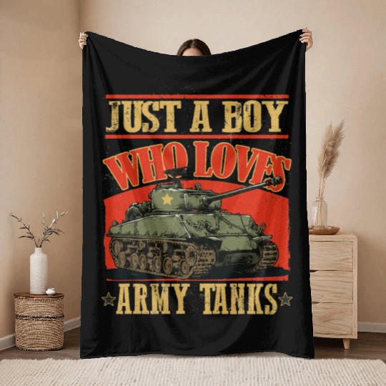 Just a Boy Who Loves Army Tanks Throw Blankets