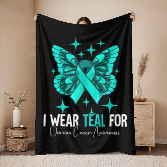 I Wear Teal For Ovarian Cancer Awareness Throw Blankets