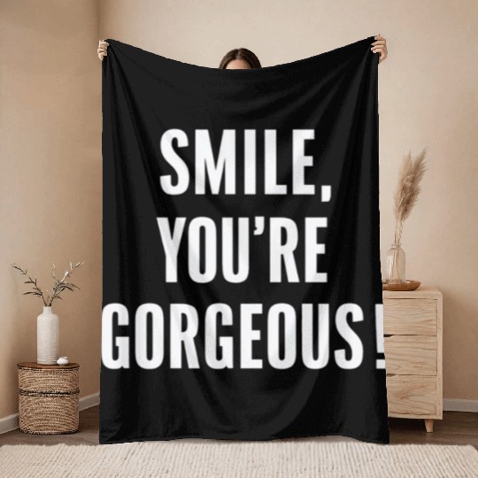 Smile You're Gorgeous Positive Affirmation Throw Blankets