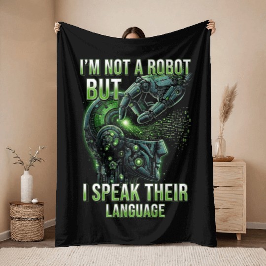 Robotics Engineer I'm Not A Robot Throw Blankets